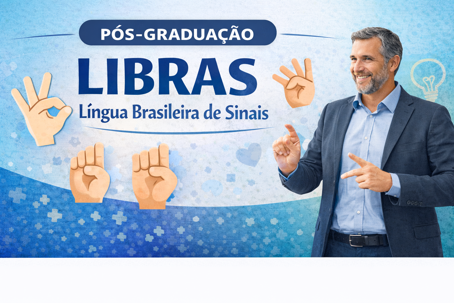 Pós-graduação: LIBRAS — Língua Brasileira de Sinais